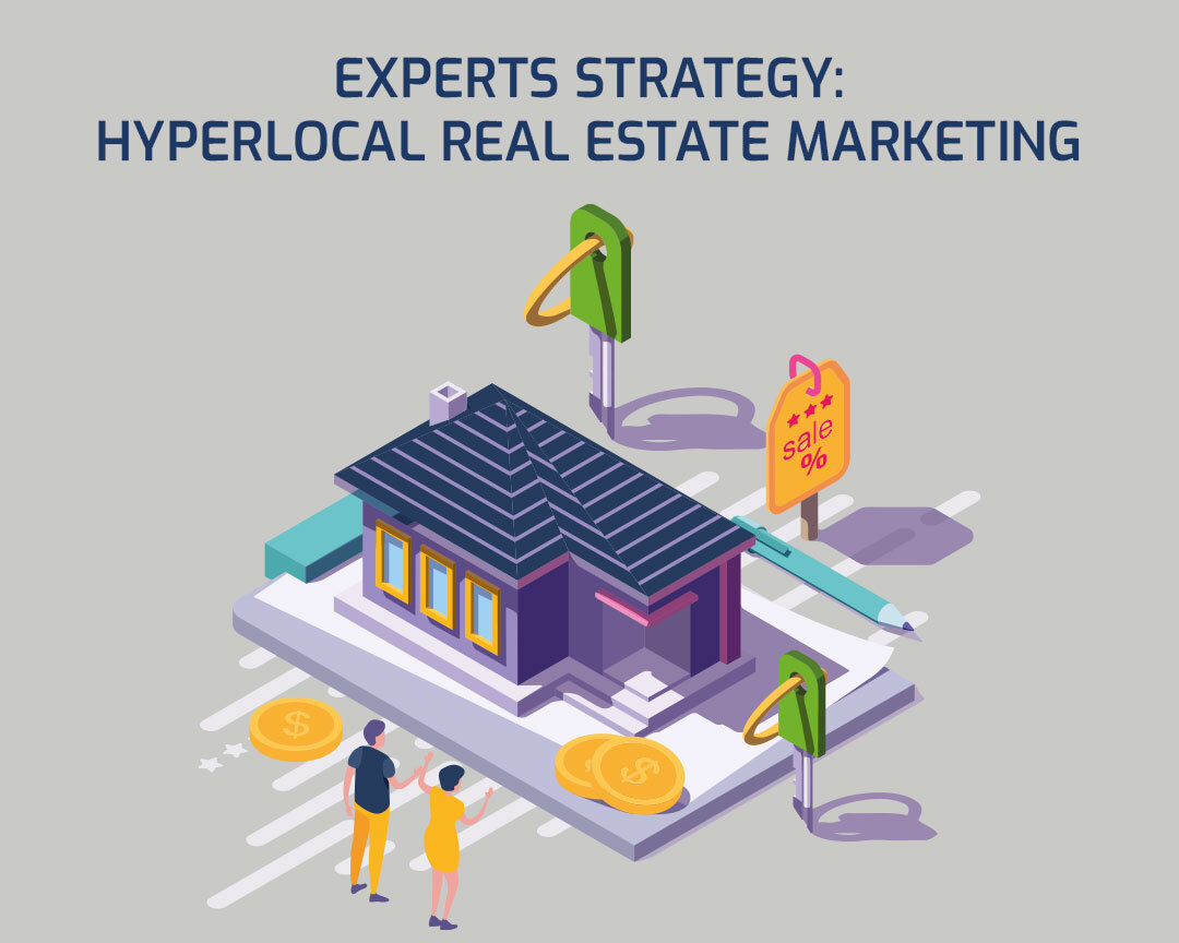 Experts-strategy-hyperlocal-marketing-for-real-estate